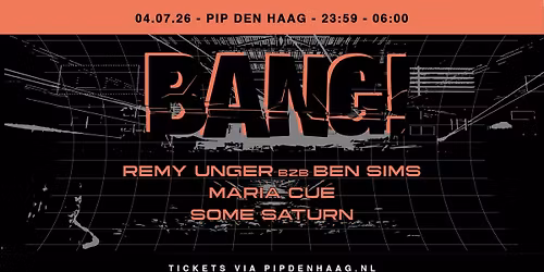 pip x bang! w/ ben sims b2b remy unger / maria cue / some saturn