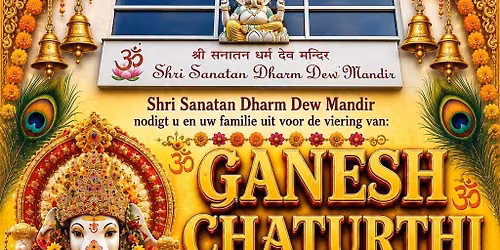 🪔🌺 GANESH CHATURTHI 2026 🌺🪔Shri Sanatan Dharm Dew Mandir — festival in Den Haag