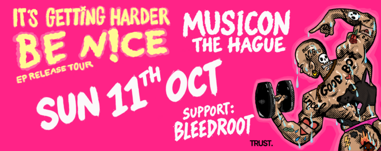 Be N!ce + Bleedroot — muziek in Den Haag