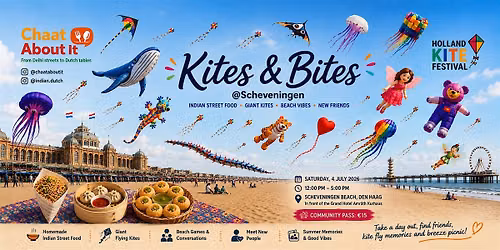 Chaat About It: Kites & Bites @ Scheveningen — festival in Den Haag