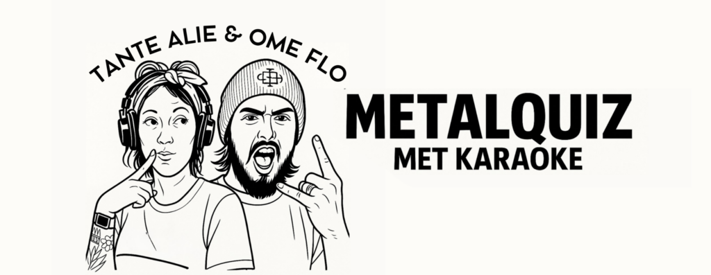 Tante Alie & Ome Flo’s Metalquiz & Karaoke in Den Haag