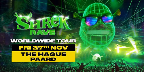 Shrek Rave Is Coming To The Hague! — muziek in Den Haag